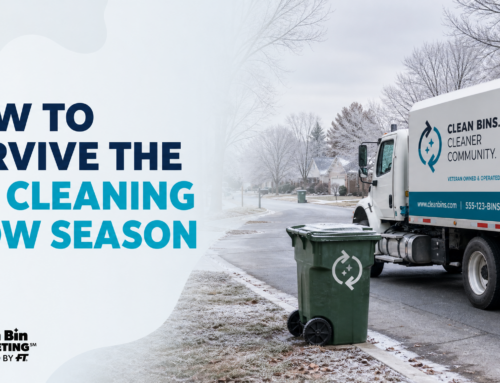 How to Survive the Bin Cleaning Slow Season